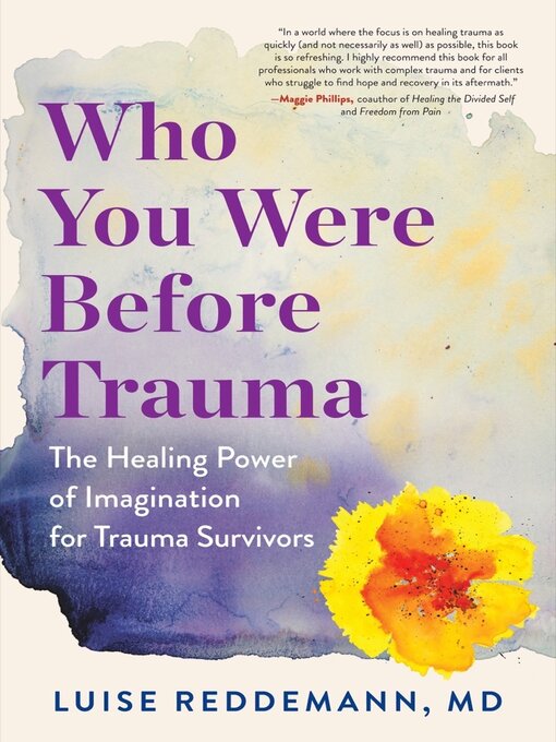 Title details for Who You Were Before Trauma by Luise Reddemann - Wait list